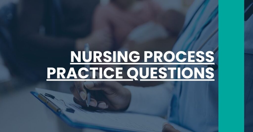 Nursing Process Practice Questions Feature Image